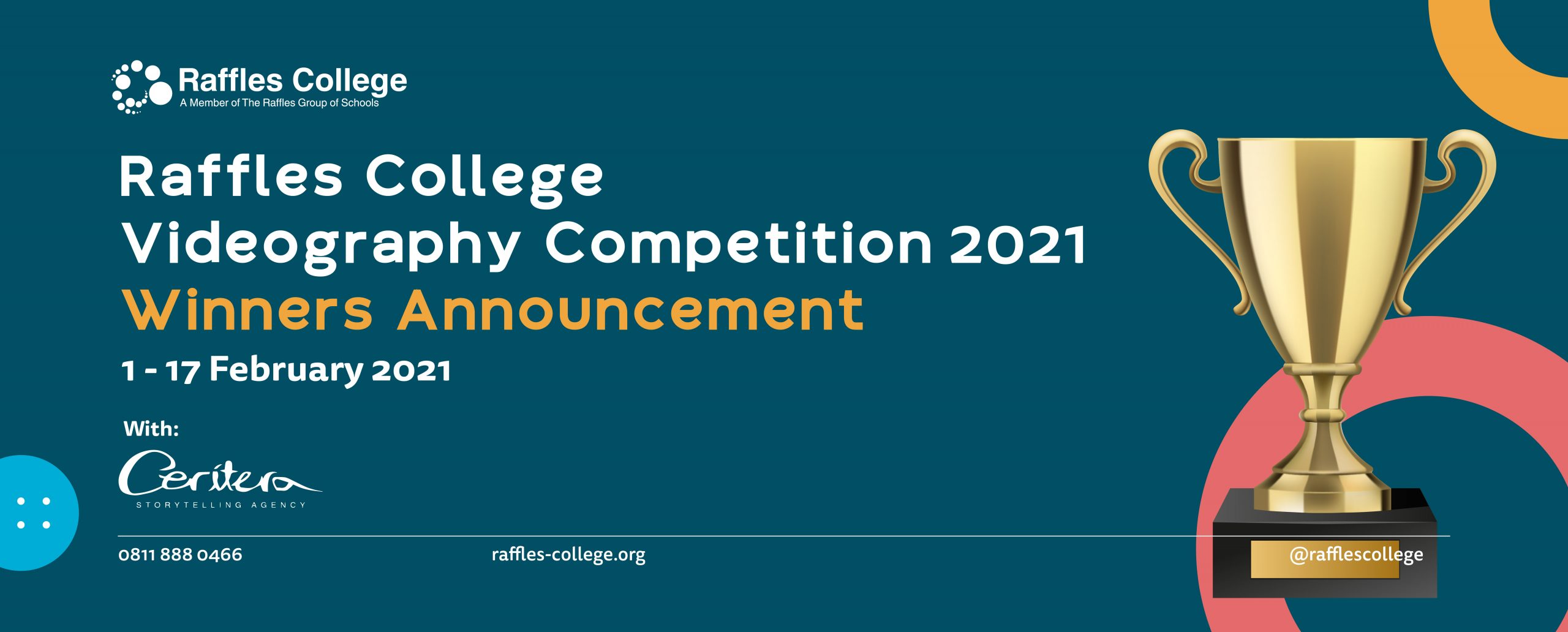 RAFFLES COLLEGE VIDEOGRAPHY COMPETITION 2021 WINNER ANNOUNCEMENT